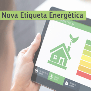 Nova Etiqueta Energética- O que mudou?