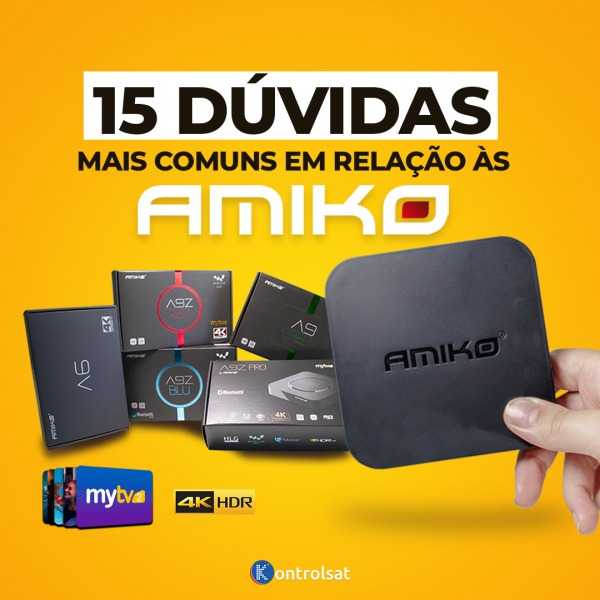As 15 Dúvidas Mais Comuns em Relação às Amiko para IPTV