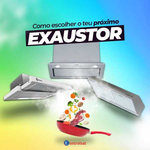 Como Escolher o teu Próximo Exaustor