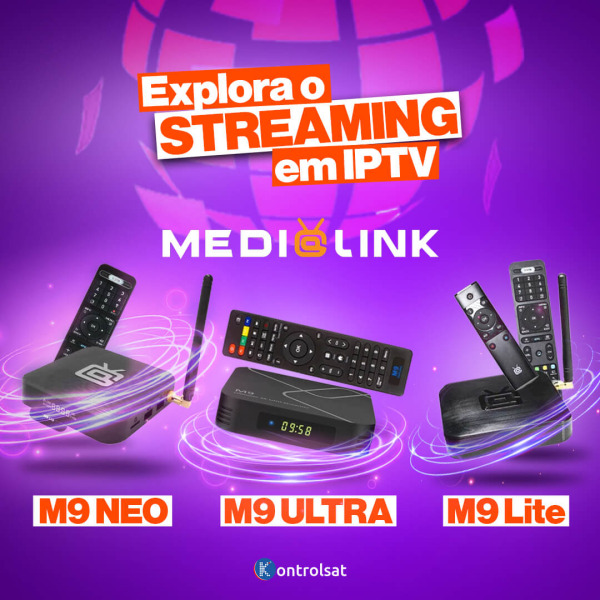 Explora o STREAMING em IPTV: MediaLink M9